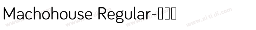 Machohouse Regular字体转换